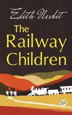 The Railway Children - E Nesbit - cover