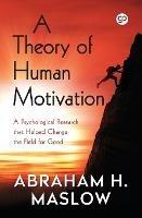 A Theory of Human Motivation - Abraham H Maslow - cover