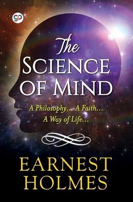 The Science of Mind - Ernest Holmes - cover