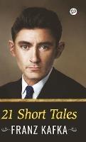 21 Short Tales - Franz Kafka - cover