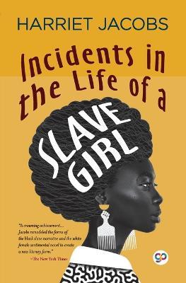 Incidents in the Life of a Slave Girl (General Press) - Harriet Jacobs - cover
