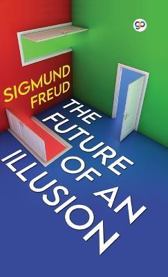 The Future of an Illusion - Sigmund Freud - cover