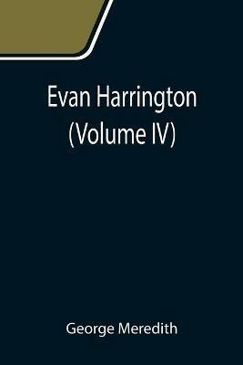 Evan Harrington (Volume IV) - George Meredith - cover