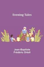 Evening Tales
