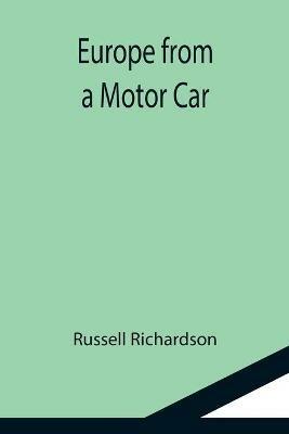 Europe from a Motor Car - Russell Richardson - cover