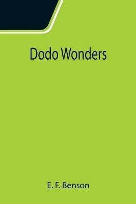 Dodo Wonders - E F Benson - cover