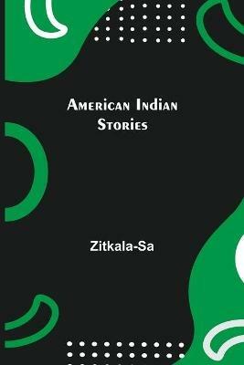 American Indian Stories - Zitkala-Sa - cover
