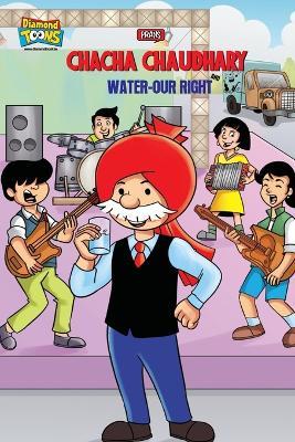Chacha Chaudhary And Water-Our Right - Pran - cover