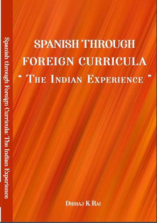 Spanish through Foreign Curricula: The Indian Experience