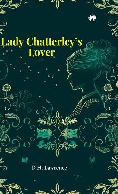 Lady Chatterley's Lover - D H Lawrence - cover