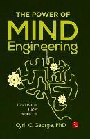 The Power of Mind Engineering - Cyril C. George - cover
