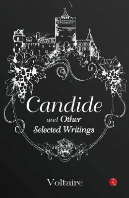 CANDIDE AND OTHER SELECTED WRITINGS - Voltaire - cover