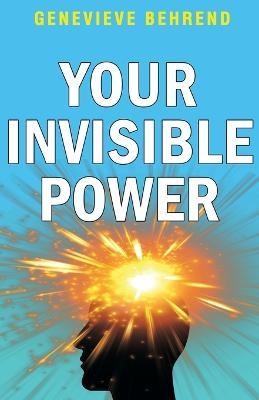 Your Invisible Power - Genevieve Behrend - cover