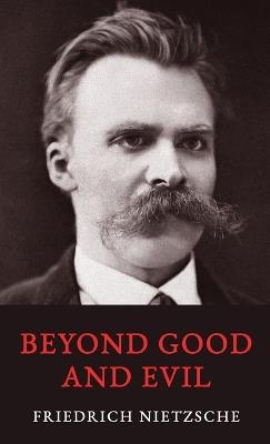 Beyond Good and Evil - Friedrich Nietzsche - cover