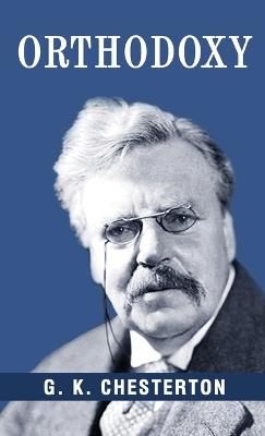 Orthodoxy - G K Chesterton - cover