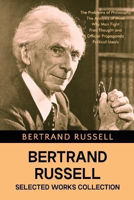 Bertrand Russell Selected Works Collection - Bertrand Russell - cover