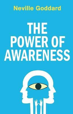 The Power of Awareness - Neville Goddard - cover