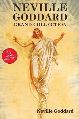 Neville Goddard Grand Collection - Neville Goddard - cover