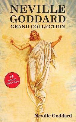 Neville Goddard Grand Collection - Neville Goddard - cover