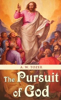 The Pursuit of God - A W Tozer - cover