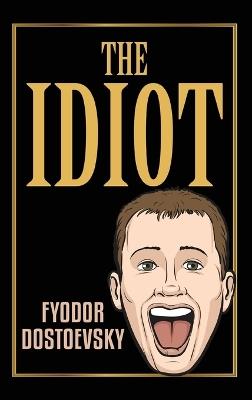 The Idiot - Fyodor Dostoevsky - cover