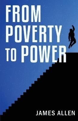 From Poverty to Power - James Allen - cover