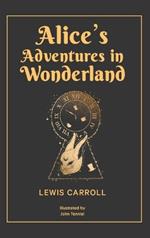 Alice's Adventures in Wonderland: 1865 Classic Edition with Original Illustrations