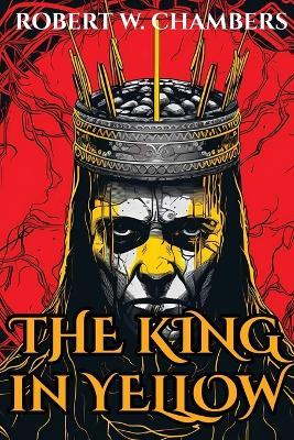 The King in Yellow - Robert W Chambers - cover