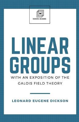 Linear Groups - Leonard Eugene Dickson - cover