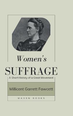 Women's Suffrage - Millicent Garrett Fawcett - cover