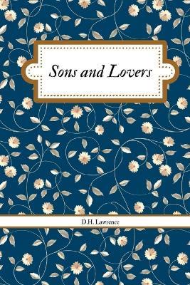 Sons and Lovers - D H Lawrence - cover