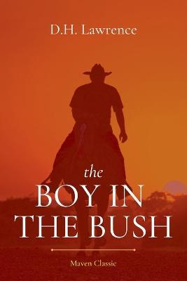 The Boy in the Bush - D H Lawrence - cover