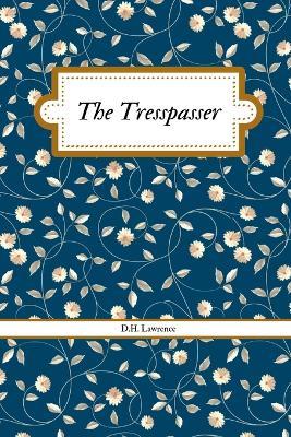 The Trespasser - D H Lawrence - cover