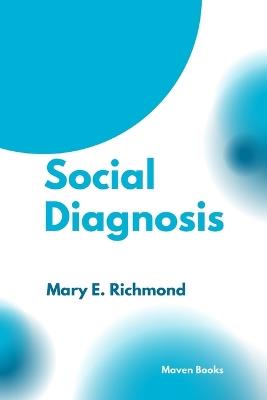 Social diagnosis - Mary E Richmond - cover