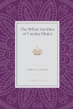 The Brihat Samhita of Varaha Minira
