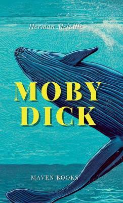 MOBY-DICK OR, THE WHALE - Herman Melville - cover
