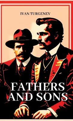 Fathers and Sons - Ivan Sergeevich Turgenev - cover