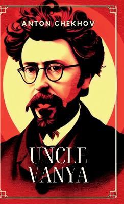 UNCLE VANYA - Anton Chekhov - cover