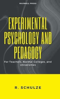 Experimental Psychology and Pedagogy - R Schulze - cover