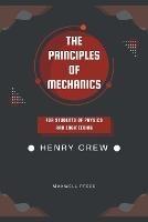 The Principles of Mechanics - Henry Crew - cover