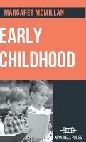 Early Childhood - Margaret Mcmillan - cover