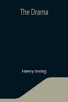 The Drama - Henry Irving - cover