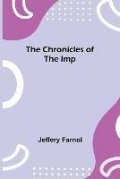 The Chronicles of the Imp - Jeffery Farnol - cover