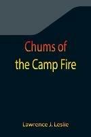 Chums of the Camp Fire - Lawrence J Leslie - cover