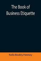 The Book of Business Etiquette