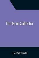 The Gem Collector - P G Wodehouse - cover