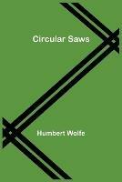 Circular Saws - Humbert Wolfe - cover