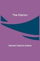 The Clarion - Samuel Hopkins Adams - cover