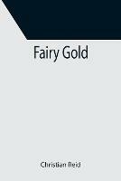 Fairy Gold - Christian Reid - cover