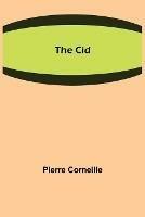 The Cid - Pierre Corneille - cover